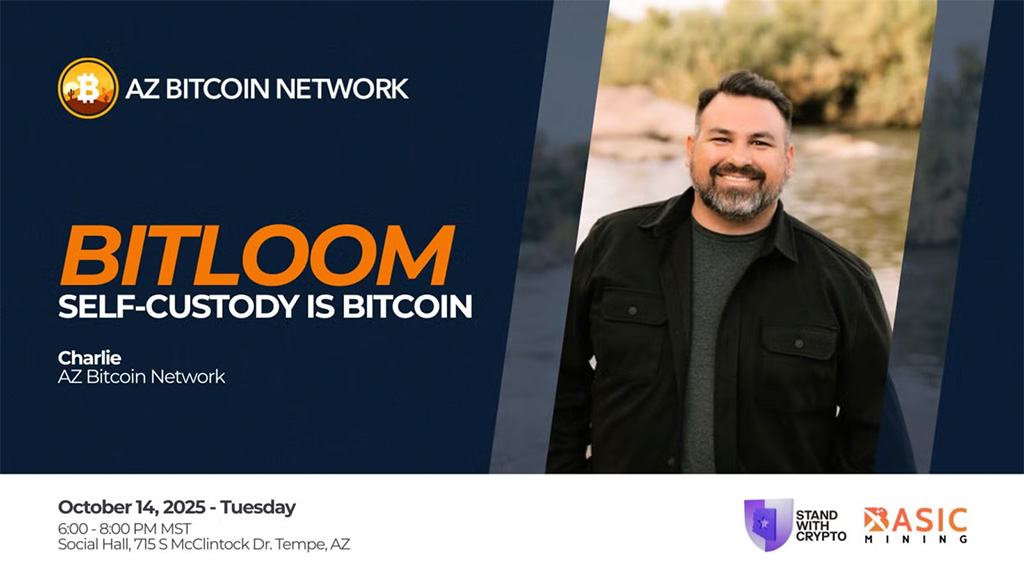 AZ Bitcoiners - Bitloom: Self-Custody is Bitcoin 1 AZ Bitcoiners - Bitloom: Self-Custody is Bitcoin