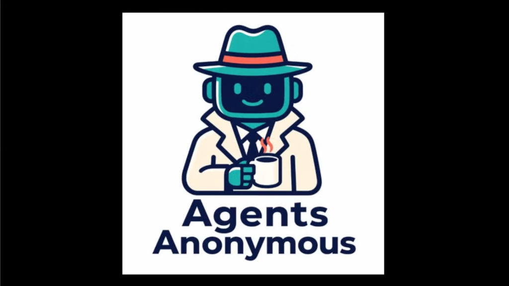 Agents Anonymous
