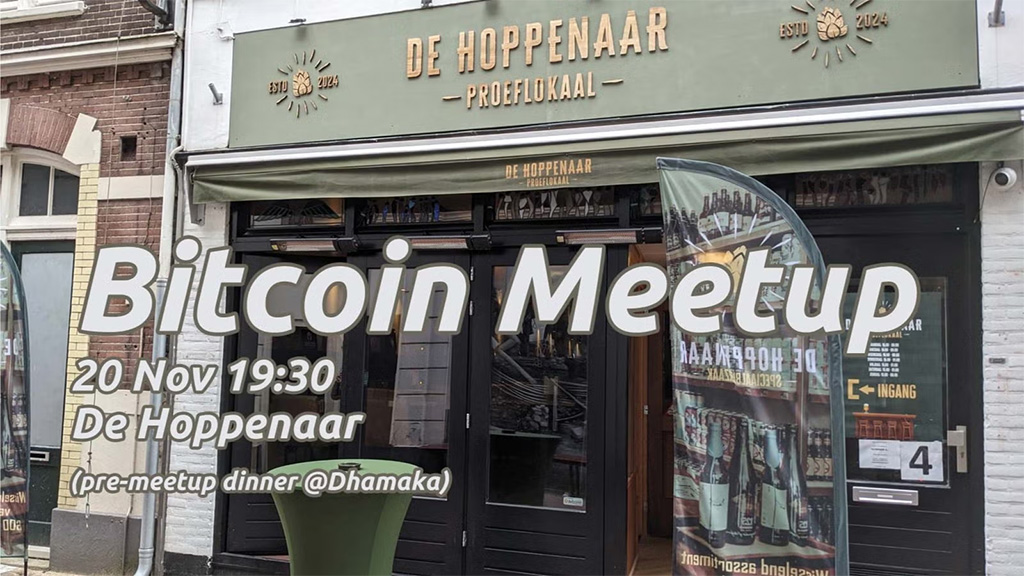 Arnhem Bitcoin City Meetup - Nov'24