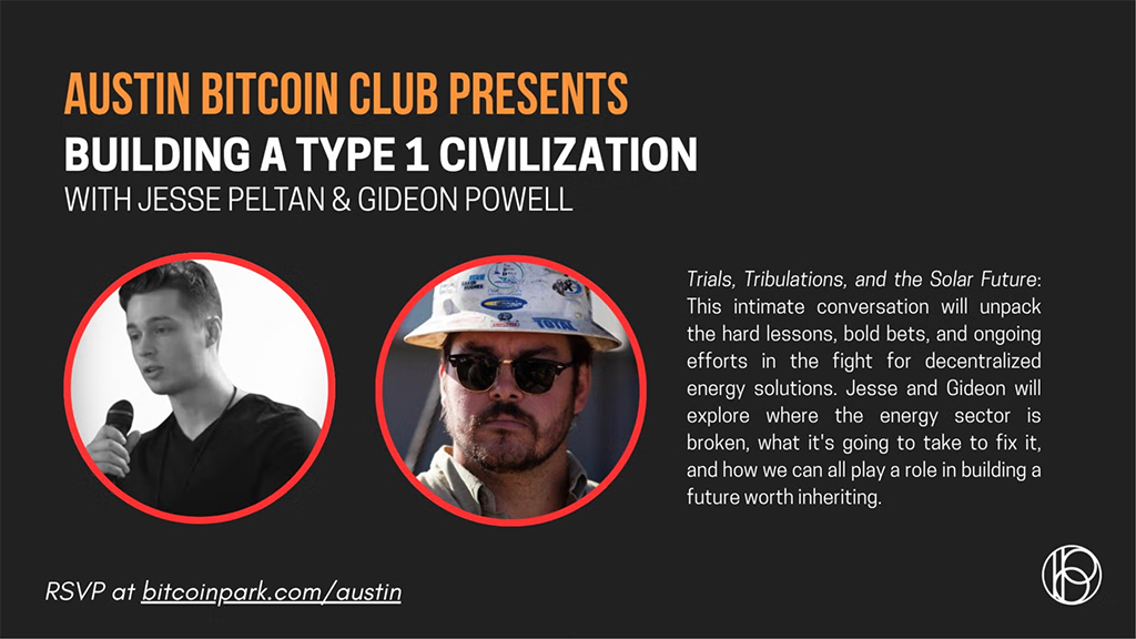 Austin Bitcoin Club - Building a Type 1 Civilization