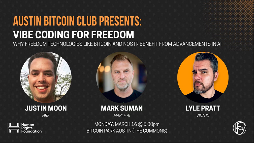Austin Bitcoin Club x HRF - Vibe Coding for Freedom