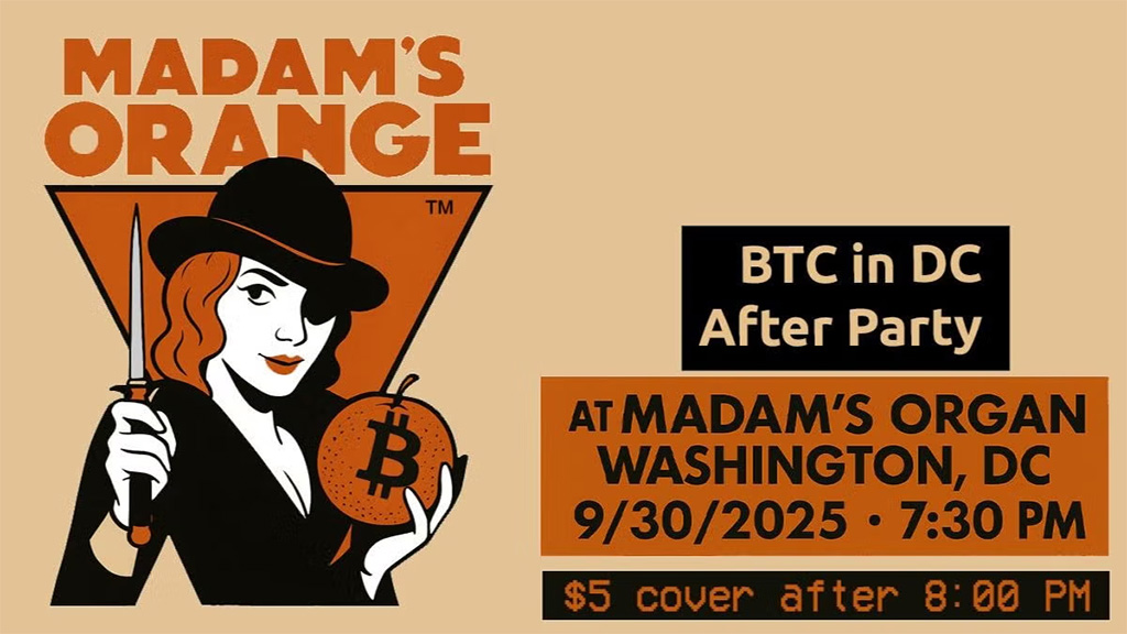 BTC in DC After Party @ Madam's Orange 1 BTC in DC After Party @ Madam's Orange