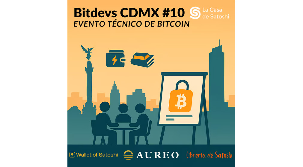BitDevs CDMX #010 1 BitDevs CDMX #010