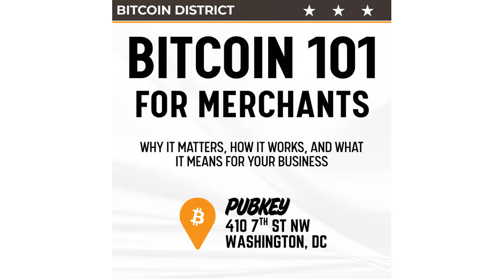 Bitcoin 101 for Merchants @ PubKey DC 1 Bitcoin 101 for Merchants @ PubKey DC