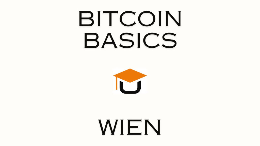 Bitcoin Basics in Wien 1 Bitcoin Basics in Wien