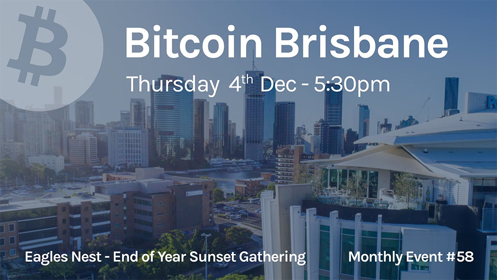 Bitcoin Brisbane Meetup #58 @ Eagles Nest for sunset