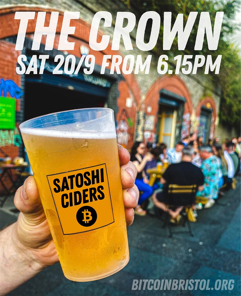 Bitcoin Bristol - Satoshi Ciders @ The Crown 1 Bitcoin Bristol - Satoshi Ciders @ The Crown
