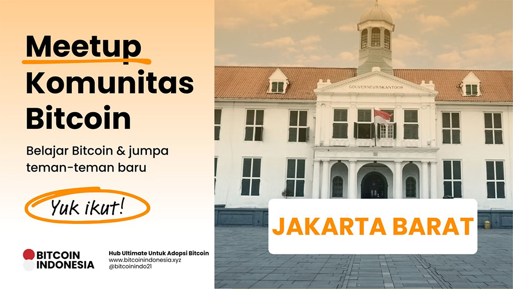 Bitcoin Community Meetup Jakarta Barat 1 Bitcoin Community Meetup Jakarta Barat