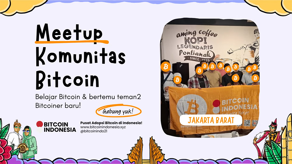 Bitcoin Jakarta Barat Community Meetup