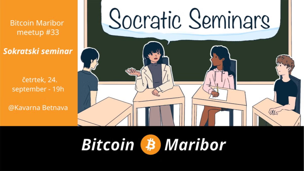 Bitcoin Maribor Meetup #33 - Socratic Seminar