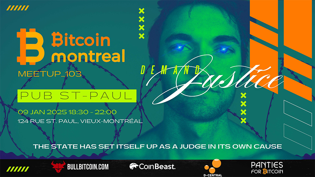 Bitcoin Montreal Meetup #103 - Truth, Justice, and the Law