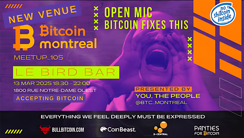 Bitcoin Montreal Meetup #105 Open Mic - Bitcoin Fixes This