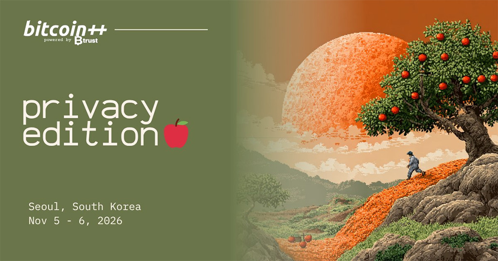 Bitcoin++ Seoul 2026 - Privacy Edition