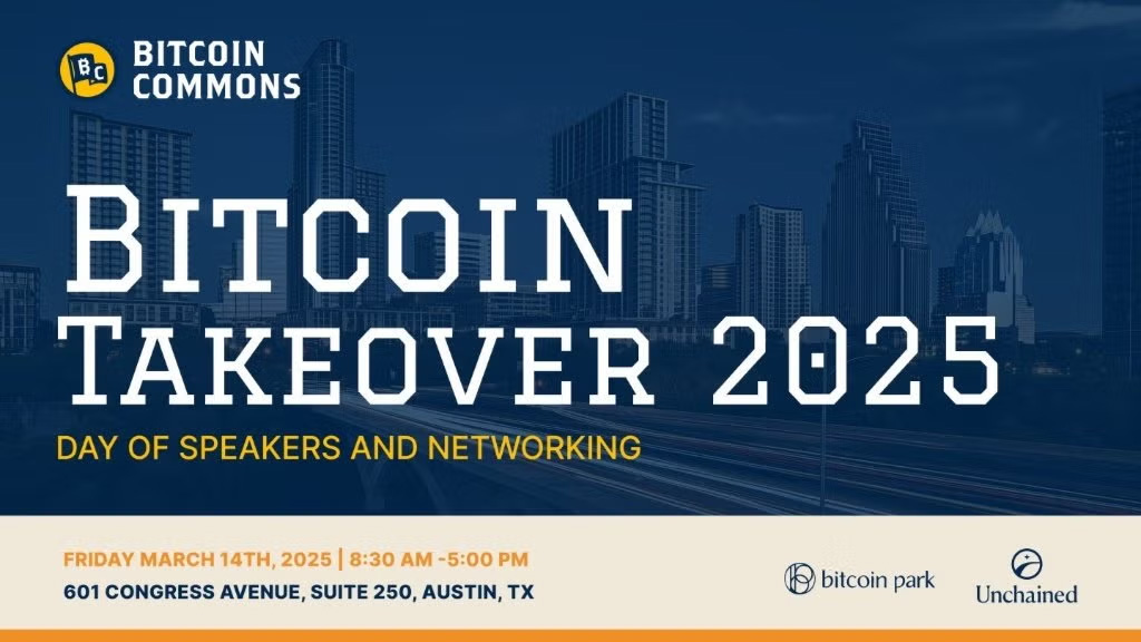 Bitcoin Takeover 2025 Austin