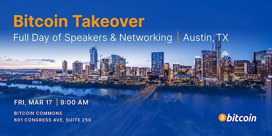 Bitcoin Takeover Austin 2023