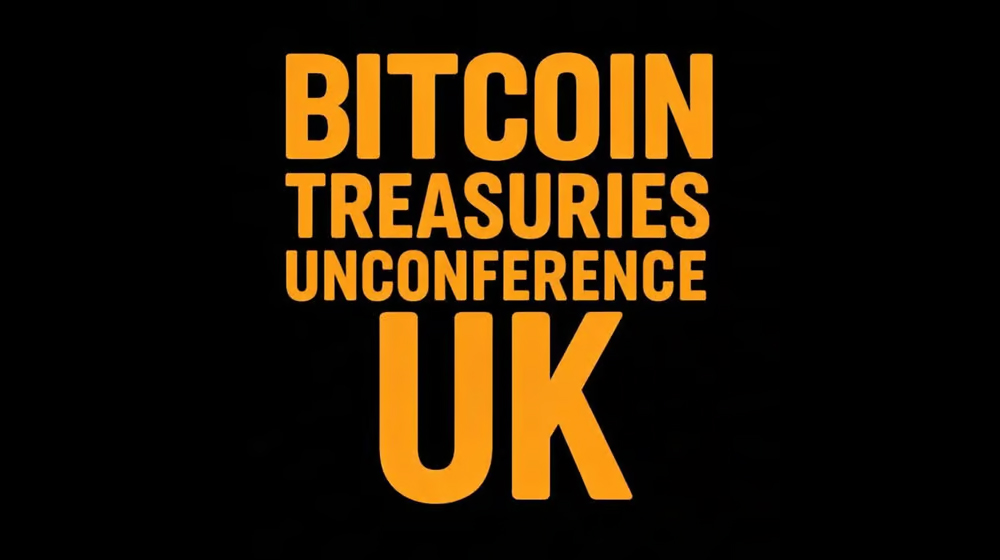 Bitcoin Treasuries Unconference UK 2026