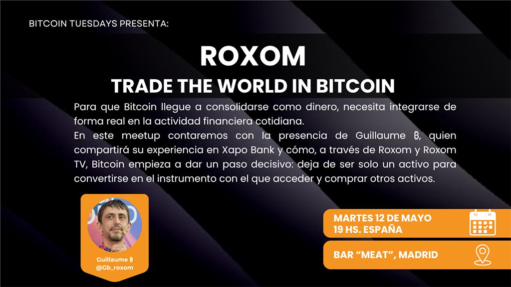 Bitcoin Tuesday Madrid #81 - Roxom