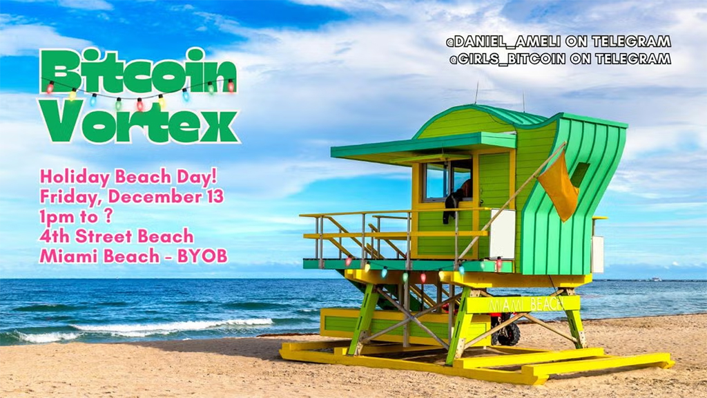 Bitcoin Vortex Holiday Beach Day! - Dec'24