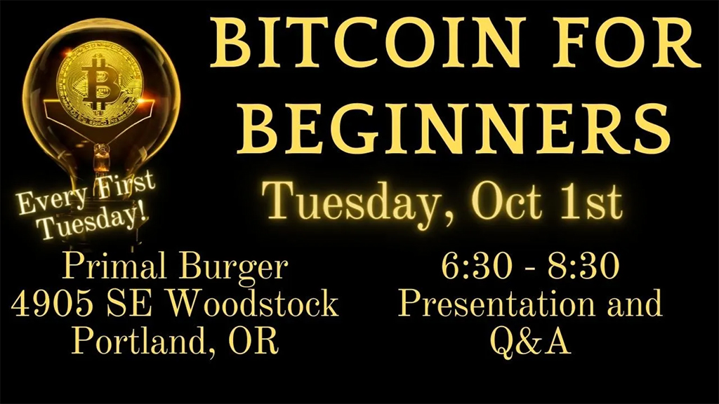 Bitcoin for Beginners Portland Meetup October 2024