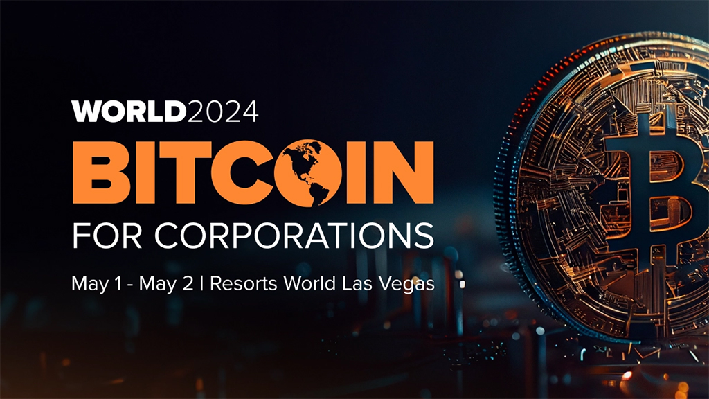 Bitcoin for Corporations World 2024