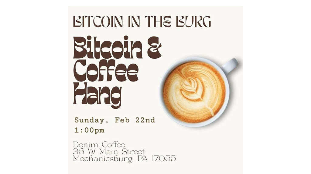 Bitcoin in the Burg Monthly Coffee Hang