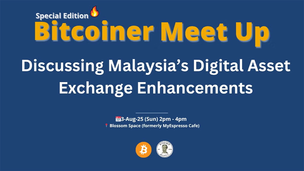Bitcoiner Malaysia - Discussing Malaysia’s Digital Asset Exchange Enhancements