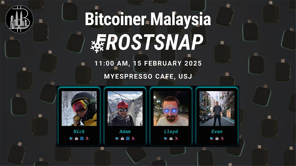 Bitcoiner Malaysia Saturday Brunch with Frostsnap