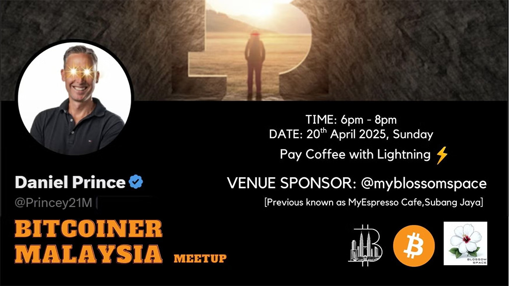 Bitcoiner Malaysia - Sunday Evening Chat with Daniel Prince