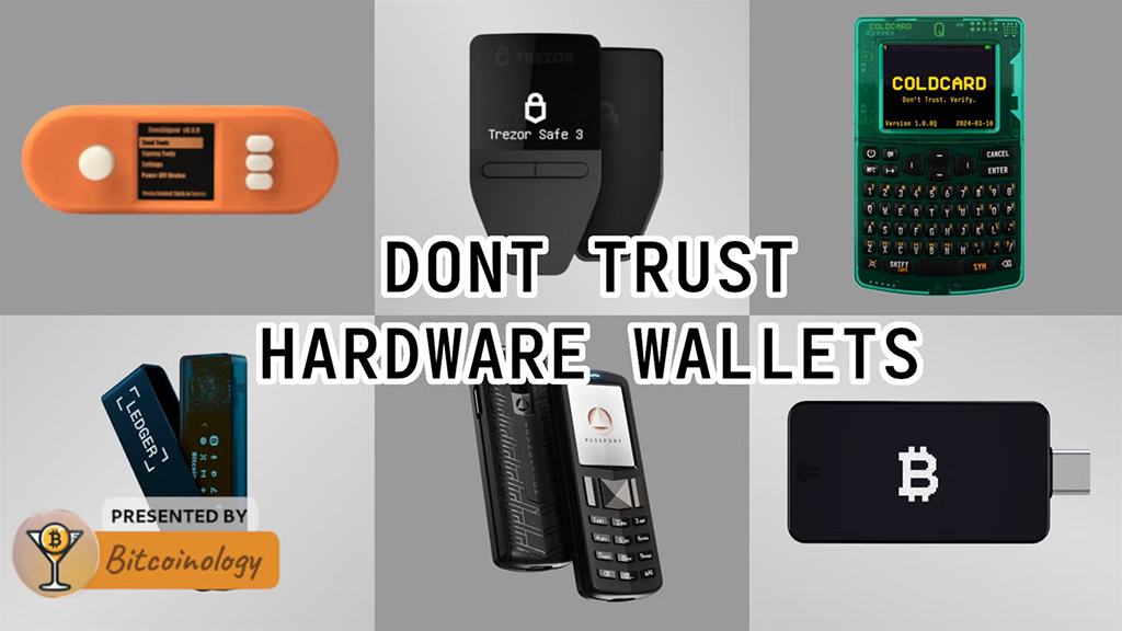 Bitcoinology - Don't Trust Hardware Wallets (Part 1) 1 Bitcoinology - Don't Trust Hardware Wallets (Part 1)