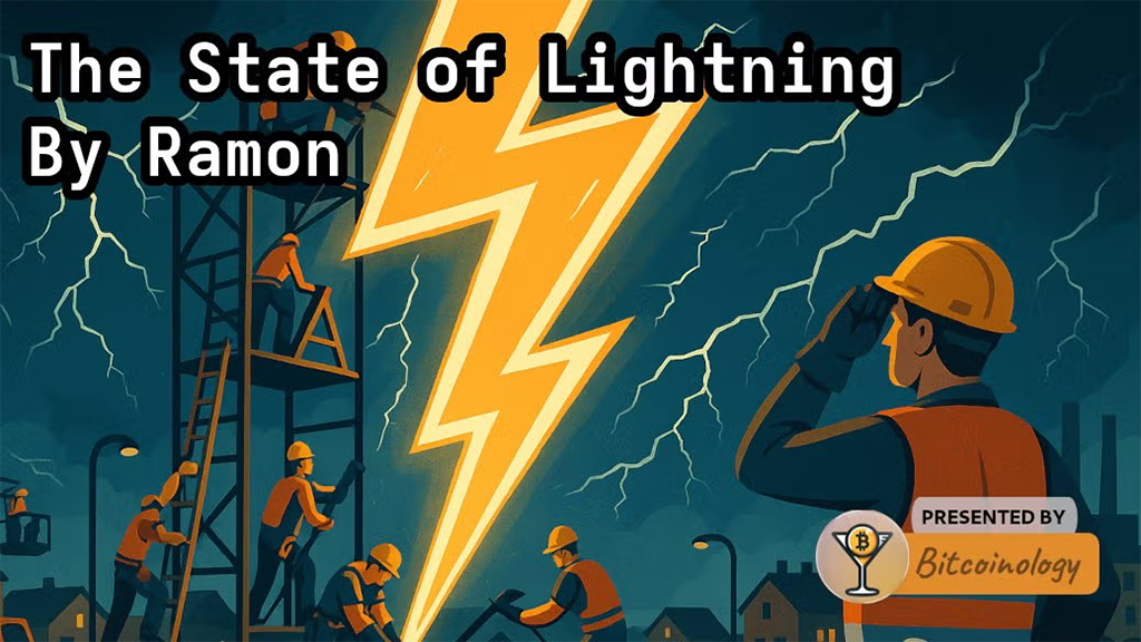 Bitcoinology - The State of Lightning