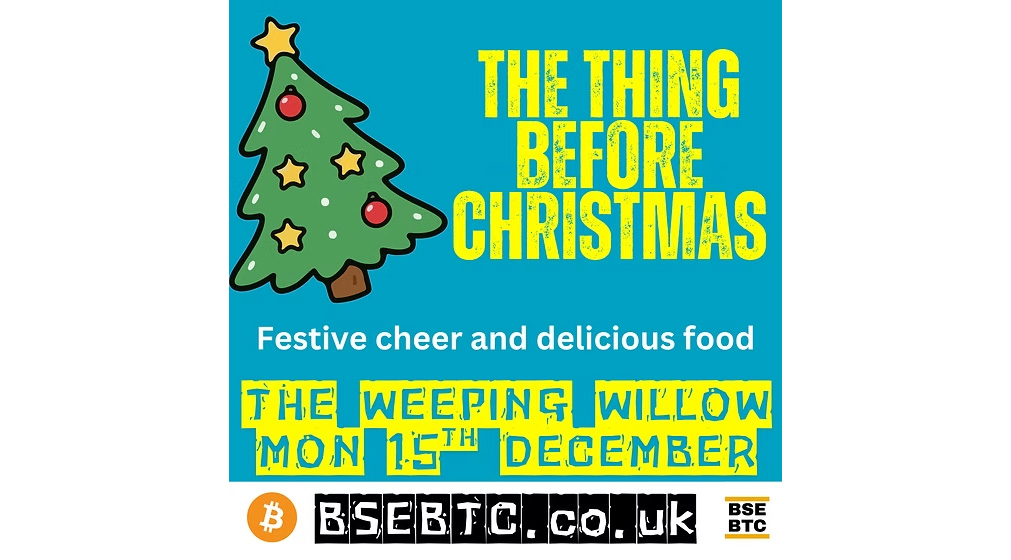 Bury St Edmunds Bitcoiners - The Thing Before Christmas 1 Bury St Edmunds Bitcoiners - The Thing Before Christmas