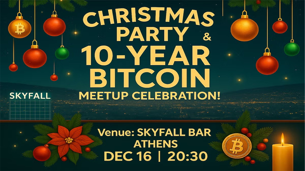 Christmas Party & 10-Year Athens Bitcoin Meetup Celebration! 1 Christmas Party & 10-Year Athens Bitcoin Meetup Celebration!