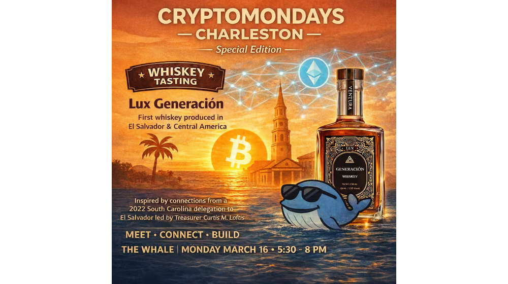 CryptoMondays Charleston Special Edition – Bitcoin, El Salvador & the South Carolina Financial Freedom Act