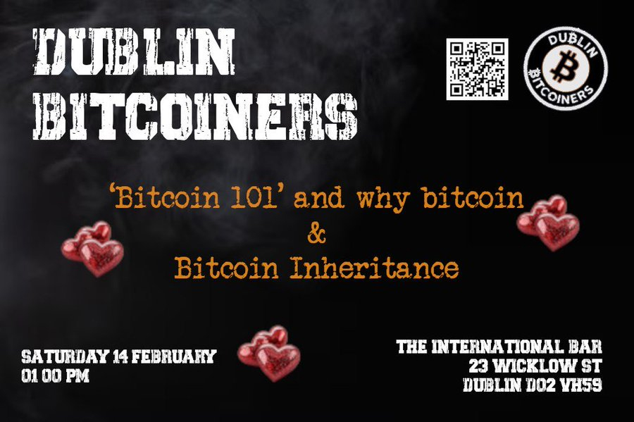Dublin Bitcoiners - Bitcoin 101 and Why Bitcoin + Bitcoin Inheritance