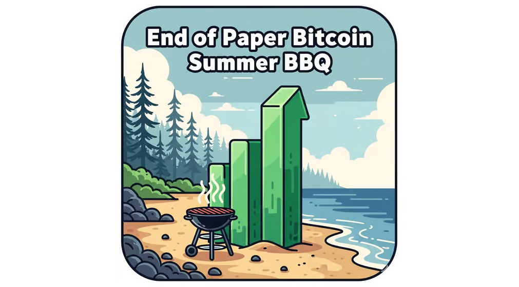 End of Paper Bitcoin Summer BBQ Vancouver