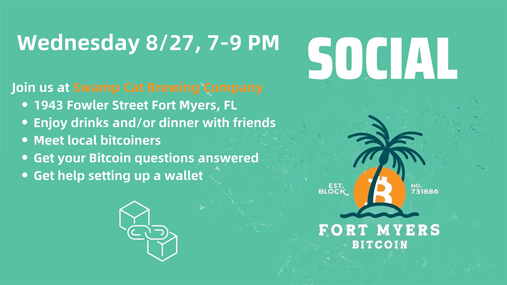 Fort Myers Bitcoin Meetup @ Swamp Cat Brewing 1 Fort Myers Bitcoin Meetup