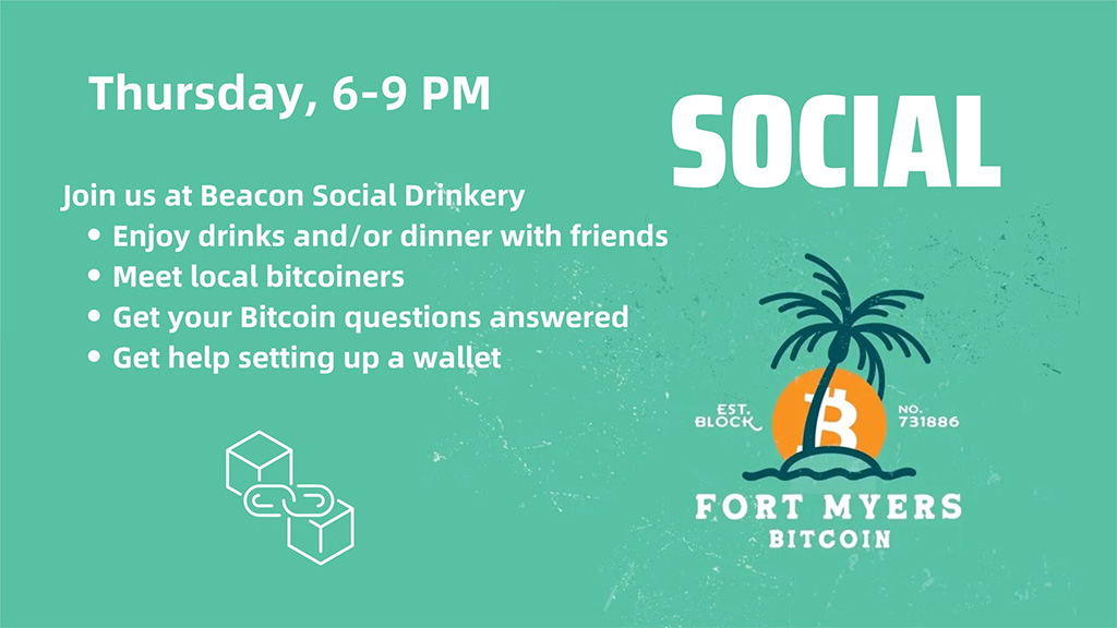 Fort Myers Bitcoin Social Beacon Drinkery