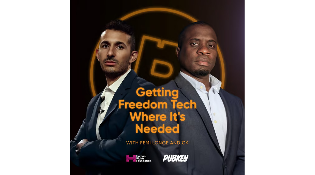 HRF x PubKey - Getting Freedom Tech Where It's Needed