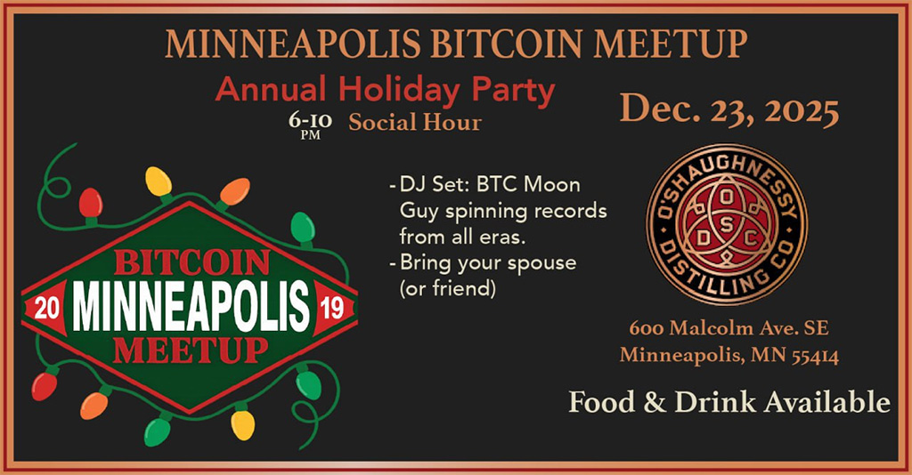 Minneapolis Bitcoin Meetup Annual Holiday Party 1 Minneapolis Bitcoin Meetup