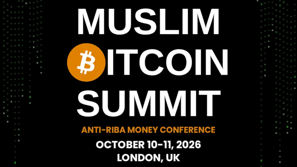 Muslim Bitcoin Summit 2026 1 Muslim Bitcoin Summit 2026