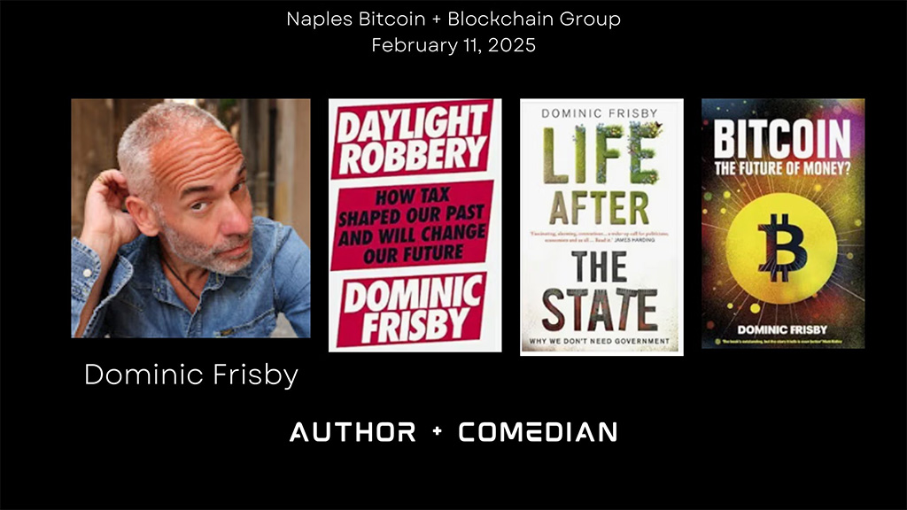 Naples Bitcoin + Blockchain - Dominic Frisby Book Signing