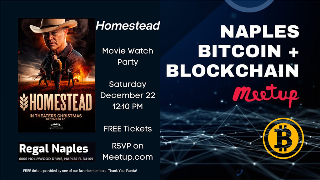 Naples Bitcoin + Blockchain - Homestead Movie Watch Party