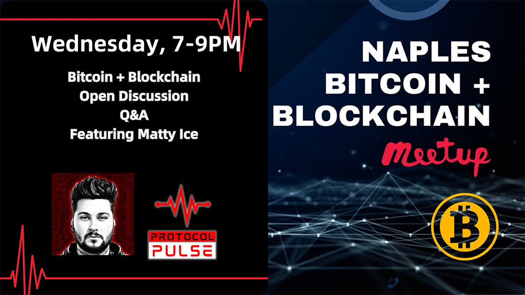 Naples Bitcoin + Blockchain Open Discussion with Matty Ice