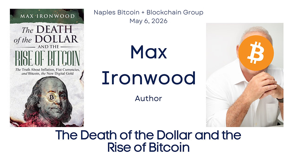 Naples Bitcoin - Death of the Dollar and the Rise of Bitcoin 1 Naples Bitcoin - Death of the Dollar and the Rise of Bitcoin