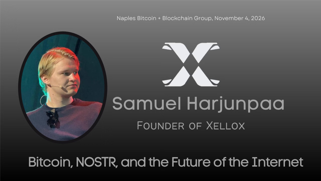 Naples Bitcoin - Bitcoin, NOSTR and the Future of the Internet with Samuel Harjunpaa