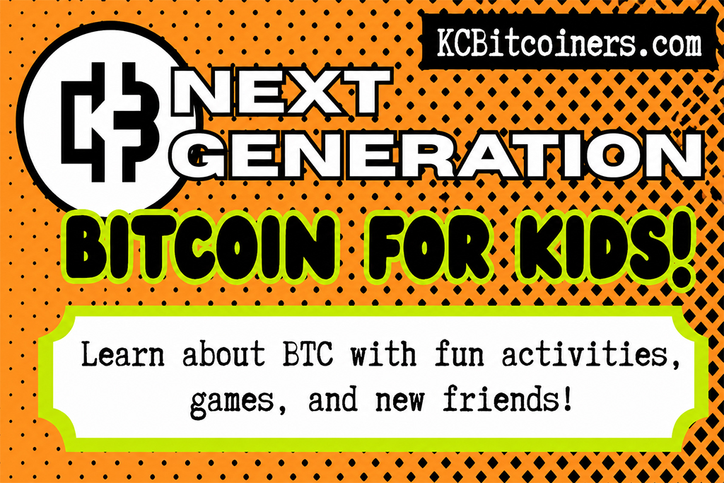 Next Generation Bitcoiners Kansas City