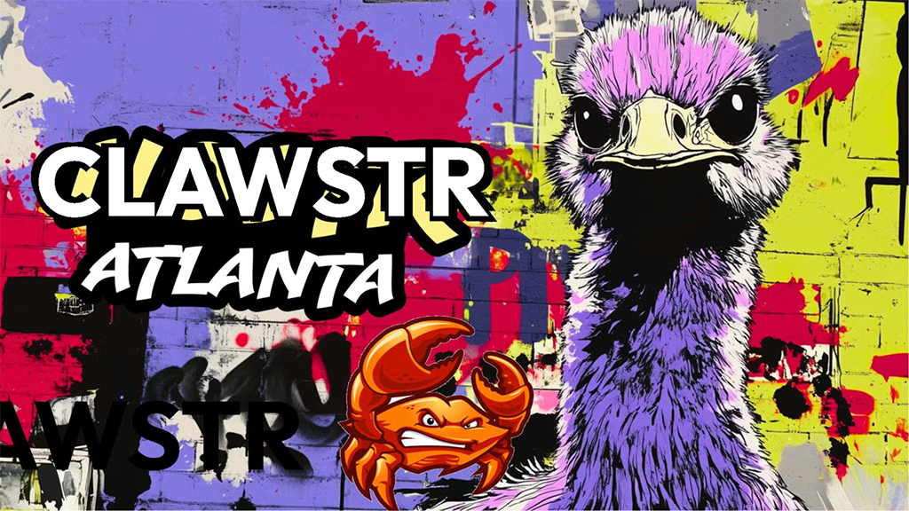 Nostr Atlanta #10 - Lunch & Learn: Decentralized Web Tech: CLAWSTR