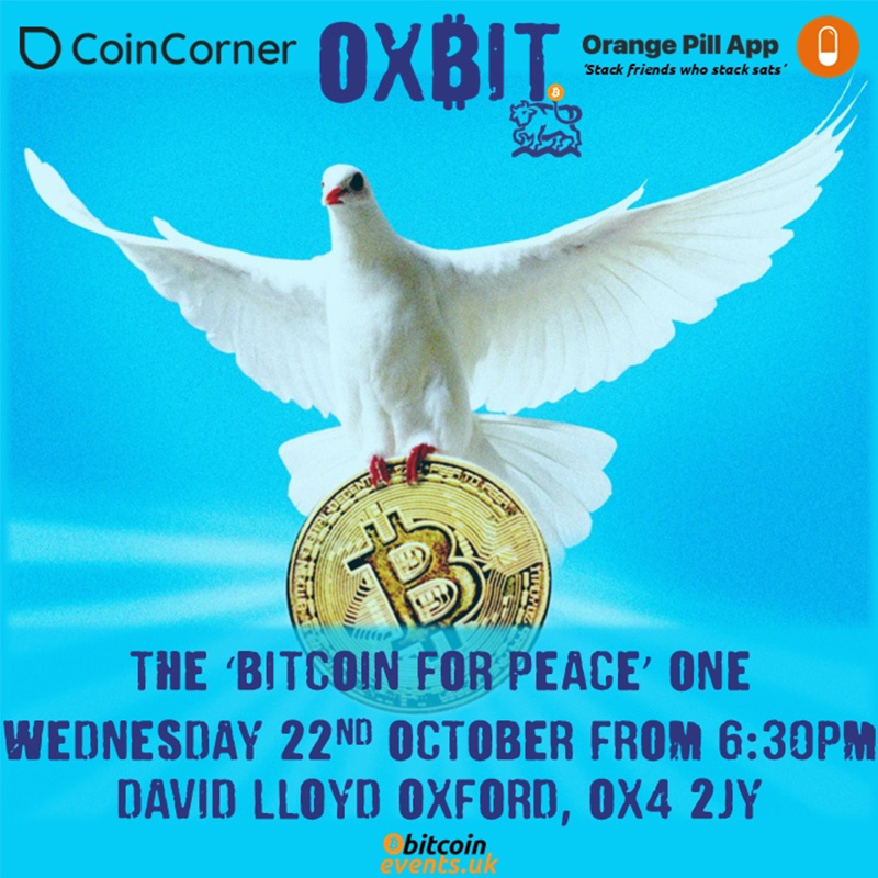Ox₿it Meetup - The ‘Bitcoin For Peace’ One