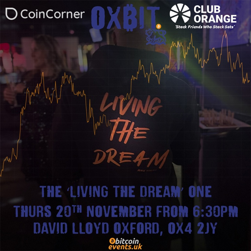 Ox₿it Meetup - The ‘Living The Dream’ One
