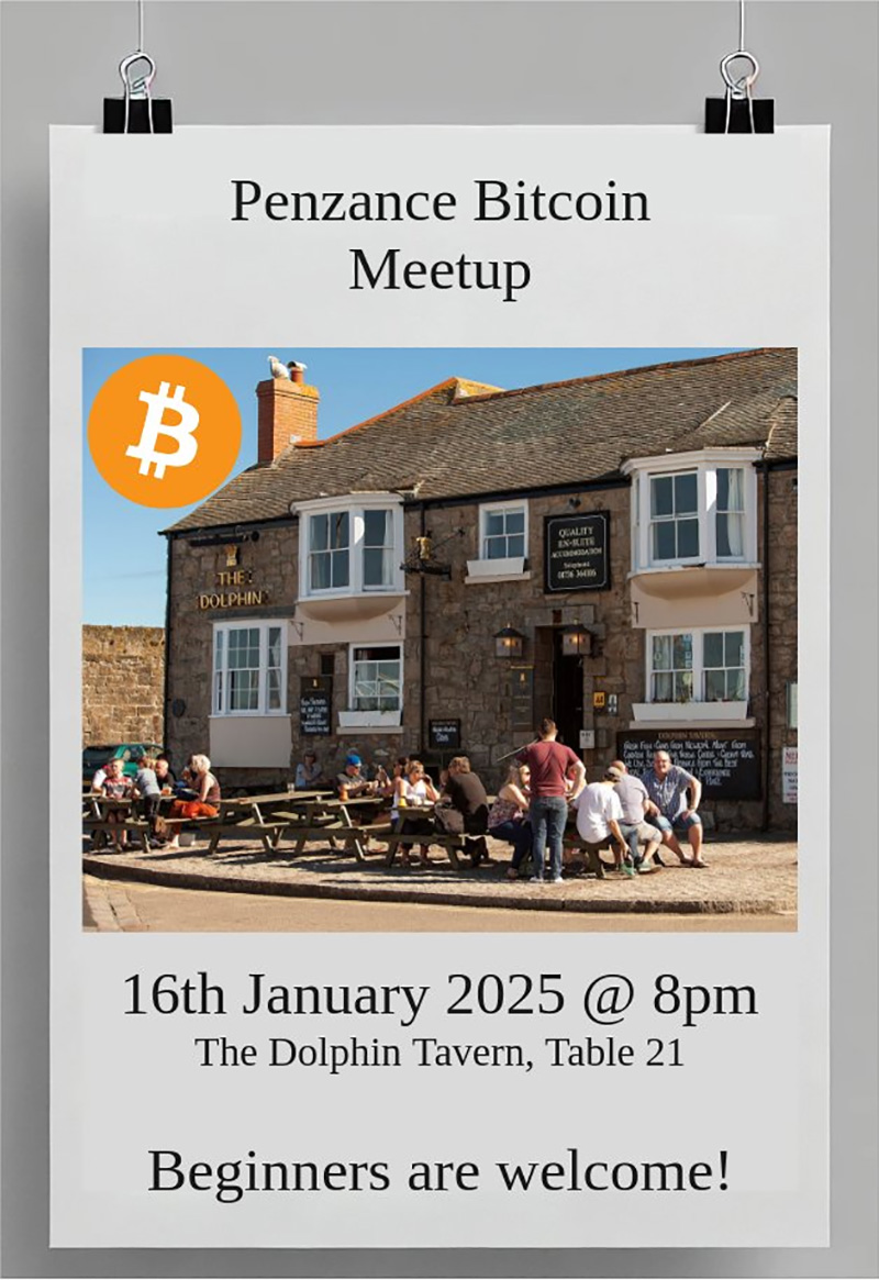 Penzance Bitcoin Meetup - Jan'25